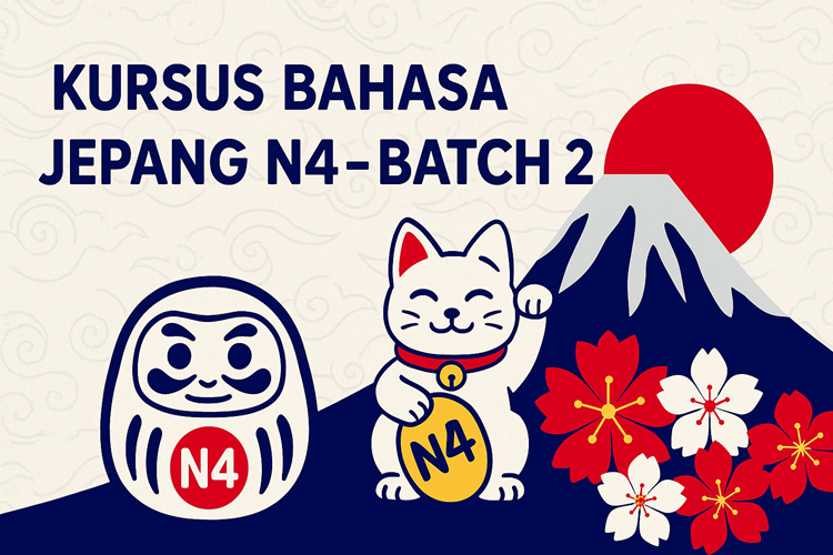 Kursus Bahasa Jepang N4 – Batch 2
